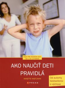 Ako naučiť deti pravidlá