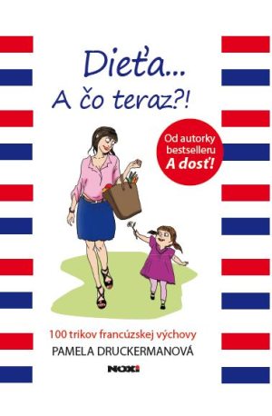 Dieťa a čo teraz? 