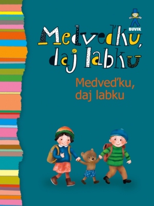 Medveďku daj labku knižka