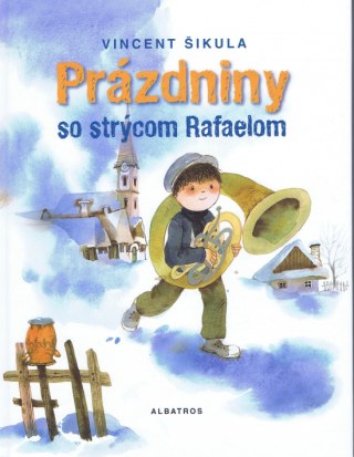 Prázdniny so strýcom Rafaelom