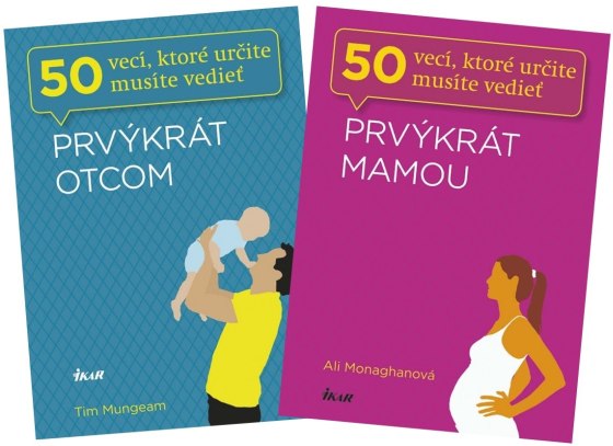 Prvý krát mamou, prvý krát otcom