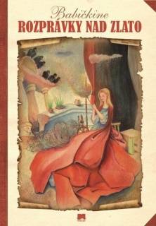Rozprávky nad zlato, Božena Němcová